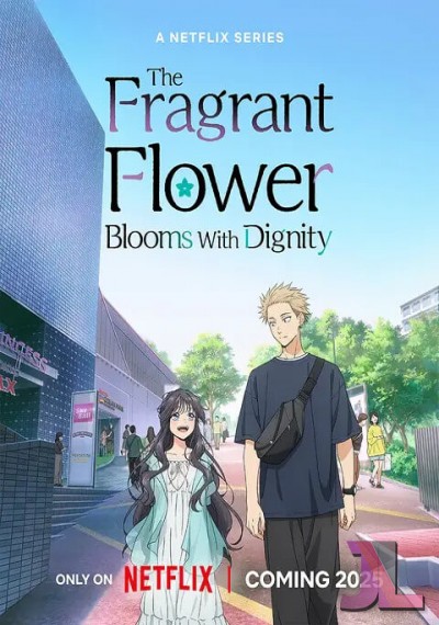 https://www.anime-jl.net/anime/2048/the-fragrant-flower-blooms-with-dignity-v2
